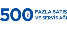 500 den Fazla Satış ve Servis Ağı